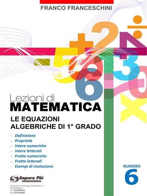 cover image of Lezioni di Matematica 6--Le equazioni algebriche di primo grado